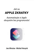 Jak na Apple Zkratky